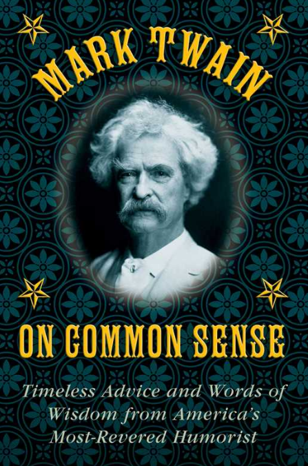 Mark Twain on Common Sense | Hardcover Book