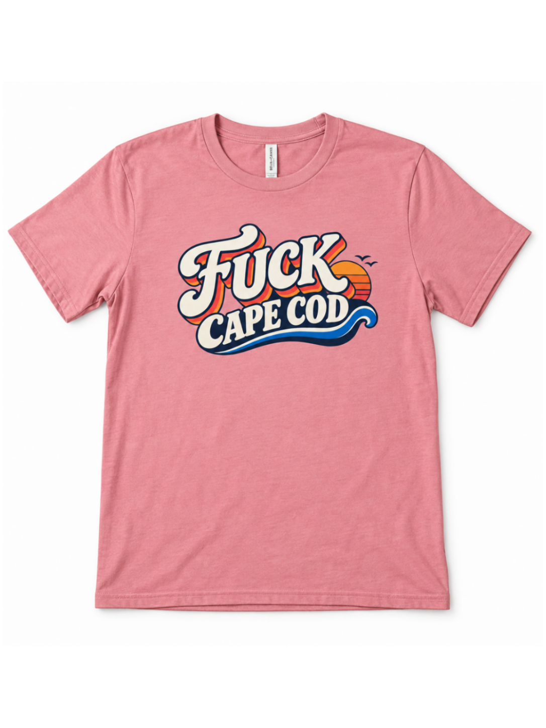 Fuck Cape Cod Tee – Desert Rose | Widows Bay Inspired